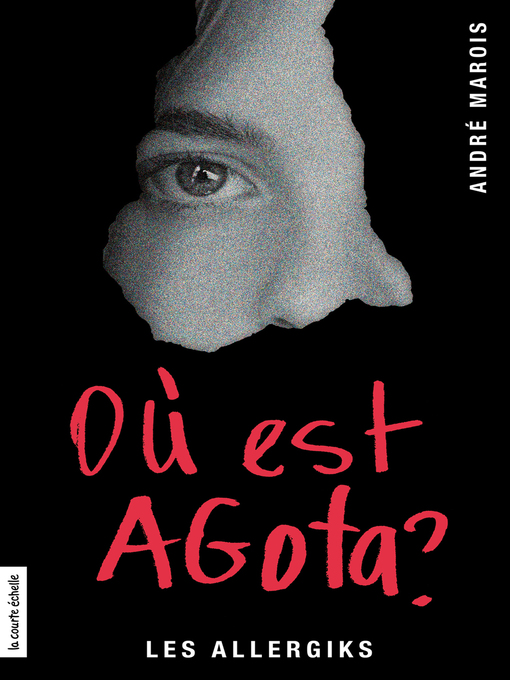 Title details for Où est Agota? by André Marois - Available